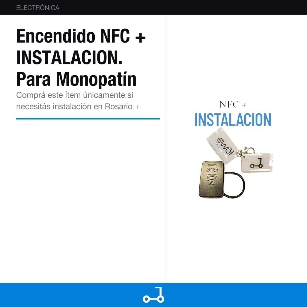 Encendido NFC + INSTALACION. Para Monopatín Eléctrico ewōl